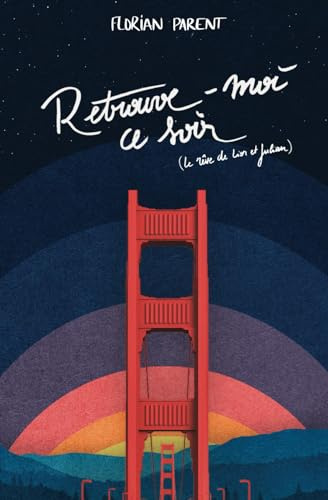 Retrouve-moi ce soir (le rêve de Lior et Julian): Une romance science-fiction d'évasion pendant le confinement