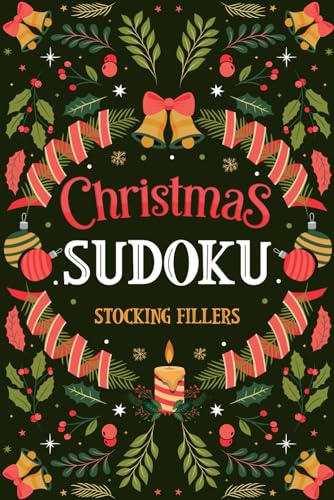 Stocking Fillers for Adults: Christmas Sudoku: Easy Medium & Hard Puzzles: Holiday Activity Book for Adults