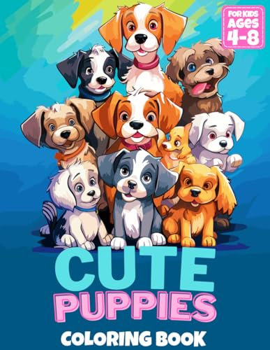Cute Puppies Coloring Book for Kids 4-8: Adorable Illustrations of 30 Dog Breeds to Color, Learn, and Relax. Ideal for Children Who Love Animals