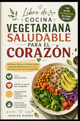 LIBRO DE COCINA VEGETARIANA SALUDABLE PARA EL CORAZÓN