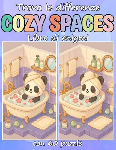 Trova le differenze Cozy Spaces Libro di enigmi con 60 puzzle: Una raccolta di divertenti sfide “trova le differenze” in stanze e angoli accoglienti