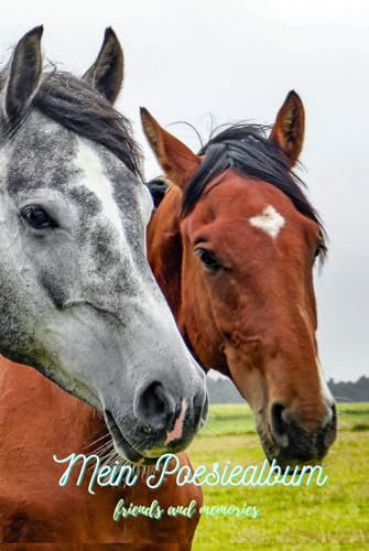 Poesiealbum für Freunde, Mädchen, Jungen, 149 Seiten, Freundschaftsalbum , Freundebuch und Poesiealbum für Freunde, zum Ausfüllen vorgefertigter ... I 3 Pferde Motiv I marulb I marcoulb