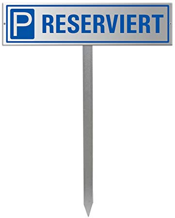 Parkplatzschild Reserviert mit Einschlagspieß und Schildhalterung Nr.35437