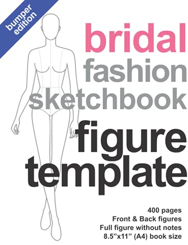 Bridal Fashion Sketchbook Figure Template: Female Croquis Front & Back for Wedding Dress Sketches | Bumper Edition