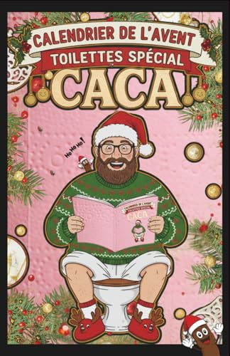 OH-OH-OH Calendrier de l’Avent Toilettes Spécial Caca-24 jours de faits incroyables, jeux, quiz, énigmes et blagues pour rire et se cultiver aux WC ... adultes, idée cadeau original secret santa