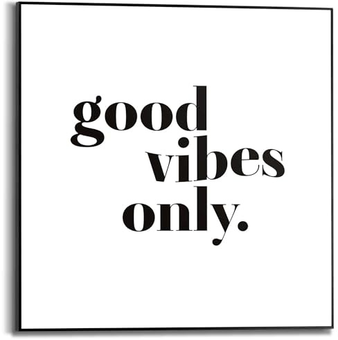 REINDERS Gerahmtes Bild, Das gute Leben, Home Office, Bilder, Wanddeko, Room Decor, MDF, Schwarz-Weiß, 50 x 50