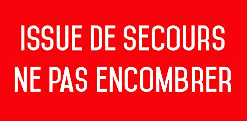 Autocollant vinyl - Issue de secours ne pas encombrer - L.200 x H.100 mm