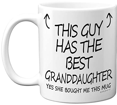 Stuff4 This Guy Has The Best Granddaughter Mug, Grandad Gifts for Birthday | Granddaughter Gifts, 11oz Ceramic Dishwasher Safe Coffee Mugs, Christmas Fathers Day Presents, Premium Cup Made in UK
