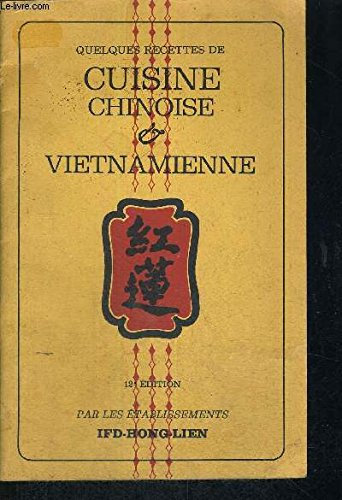 QUELQUES RECETTES CUISINE CHINOISE ET VIETNAMIENNE.