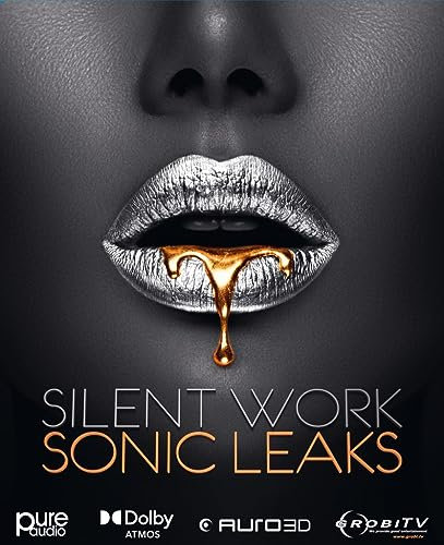 Silent Work – Sonic Leaks (Pure Audio Blu-ray)
