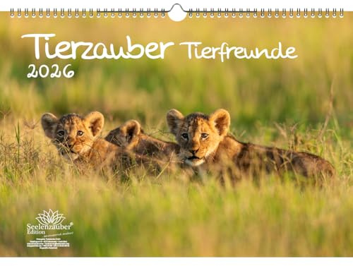 Tierzauber Tierfreunde DIN A3 Calendario para 2026 diferentes animales y sus amistades - Seelenzauber
