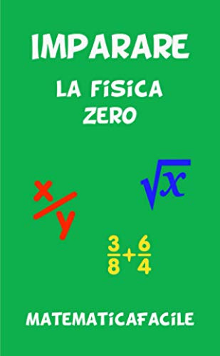 Imparare la fisica zero