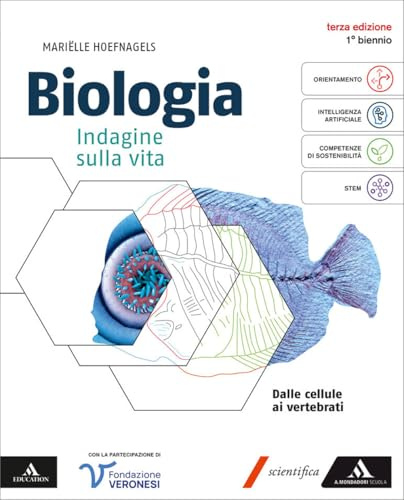 Biologia. Indagine sulla vita. Per il 1° biennio dei Licei e gli Ist. magistrali. Con e-book. Con espansione online. Dalle cellule ai vertebrati (Vol. 1)
