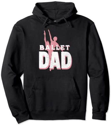 Mens Dance Dad Ballet Dancer Ballerina Dancing Father's Day Pullover Hoodie