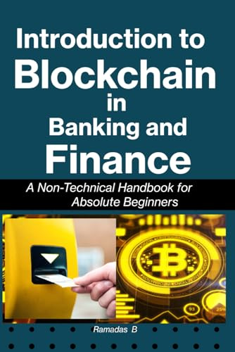Introduction to Blockchain in Banking and Finance: A Non-Technical Handbook for Absolute Beginners