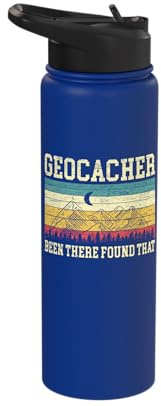 Geocacher Been There Found That Funny Geocaching Cache Stainless Steel Insulated Water Bottle