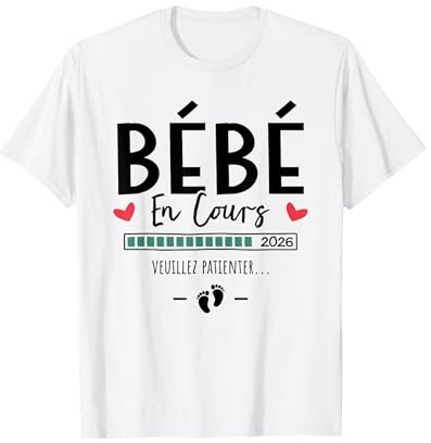 Bébé en Cours 2026 - Annonce Grossesse Future Maman et Papa T-Shirt