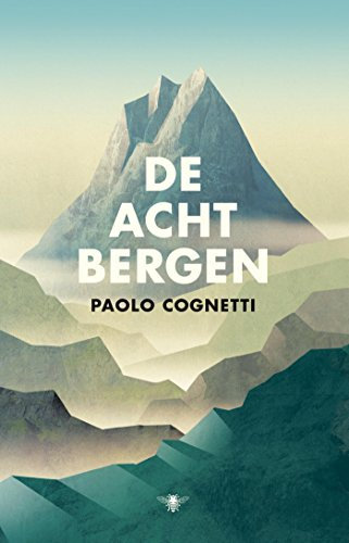De acht bergen (Dutch Edition)