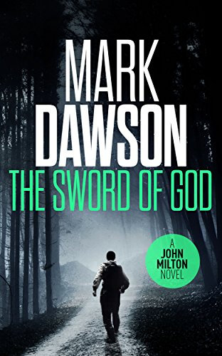 The Sword of God (John Milton Series Book 5)