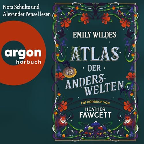 Emily Wildes Atlas der Anderswelten: Emily Wildes 2