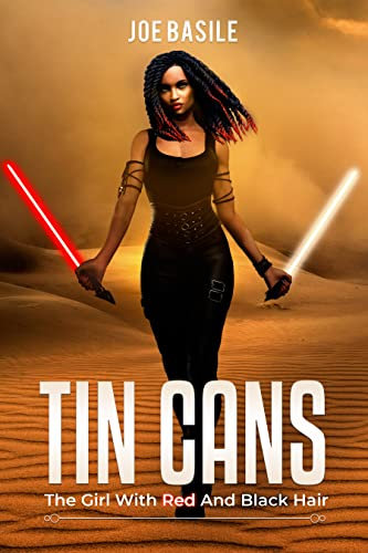 TIN CANS: The Girl with Red and Black Hair: Book 1