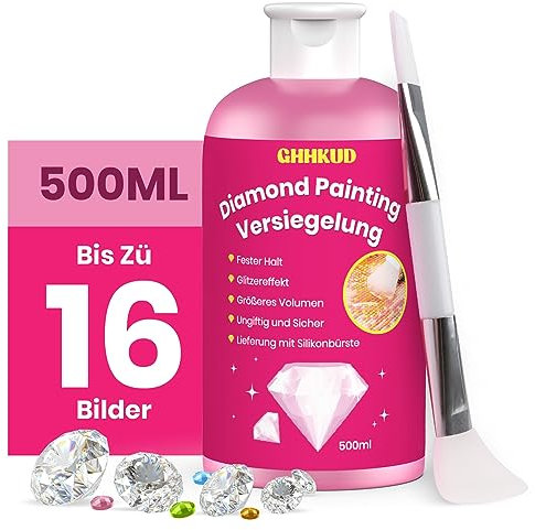 GHHKUD Diamond Painting Versiegelung 500ml (mit Silikonbürsten) - Diamond Painting Zubehör - Transparentes Diamond Painting Kleber - Für strahlend glitzernde Bilder & festen Halt deiner Steinchen