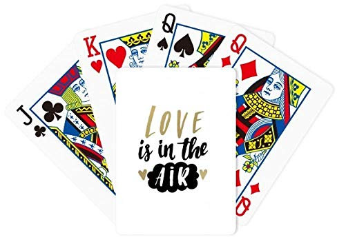 Love is in The Air citat stil poker spelkort bordsspel