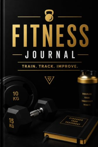 Fitness Journal Workout Plan Gym Logbuch – A5 Trainings Tagebuch Kraftsport Fortschritt Ziele: Train Track Improve Notizbuch für Training Muskelaufbau ... Motivation Fitness Tracker Männer und Frauen
