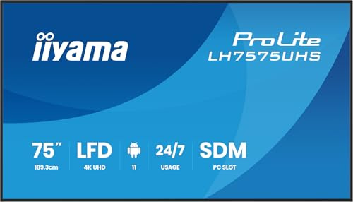 iiyama Prolite LH7575UHS-B2AG - Display di segnaletica digitale 4K 75' con tempo di funzionamento 24/7, sistema Android OS, funzione Signal FailOver e slot Intel® SDM