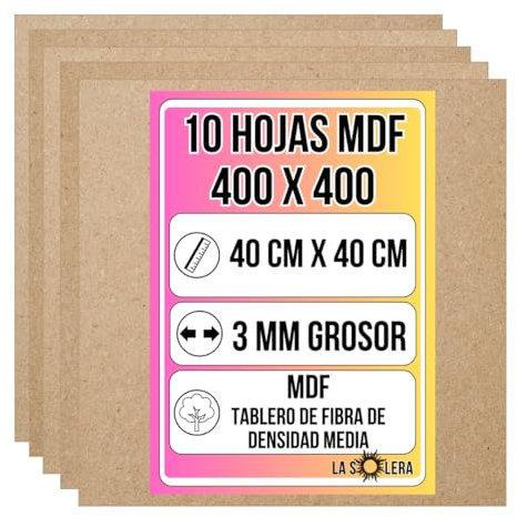 LA SOLERA Pack 10 Hojas Tablero MDF 3 mm de grosor | 400 x 400 mm | Láminas para corte láser y pirograbado | Hojas resistentes para manualidades y modelado | Fibra de densidad media | Corte limpio