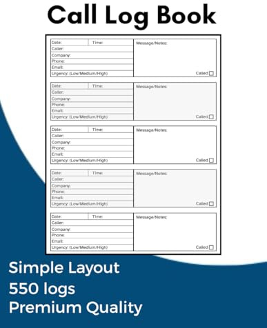 Office Call Log Book with Notes: Track Incoming & Outgoing Calls, Messages & Voicemails – 550 Records | 110 Pages | Business Phone Communication Log