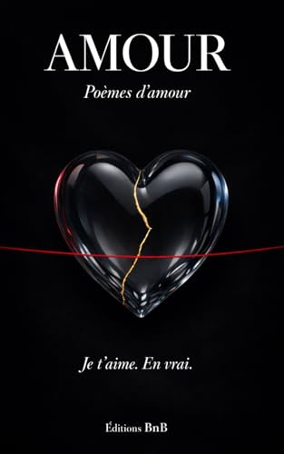 Amour: Poèmes d’amour