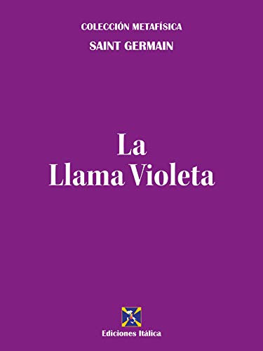 La Llama Violeta (Colección Metafísica)