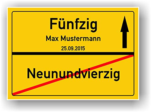 Geschenkidee 50 Jahre Ortsschild 50 Geburtstag - Neunundvierzig - Fünfzig - Schild personalisiertes Bild Geschenk Freund Freundin Party Deko Geburtstagsgeschenk