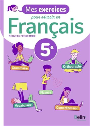 Cahier Français 5e Mes exercices pour réussir: Cahier d'exercices élève