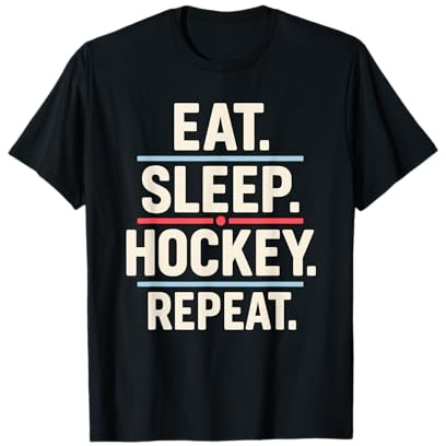 Eat Sleep Hockey Repite una Divertida Cita de un Fan de un Jugador Camiseta