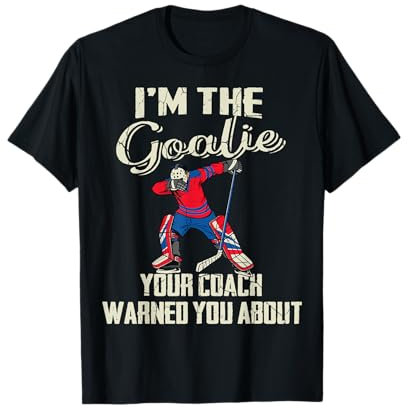 Hockey Goalie Your Coach Warned You About Shirt für Jungen BZR T-Shirt