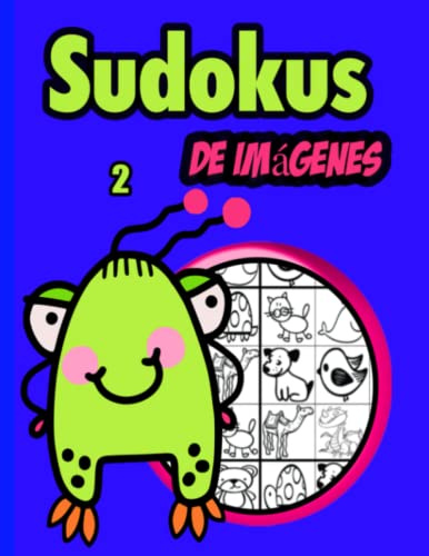 Sudokus de imágenes. 2: Libro de actividades para niños a partir de los 6 años. Pasatiempos y rompecabezas con soluciones.