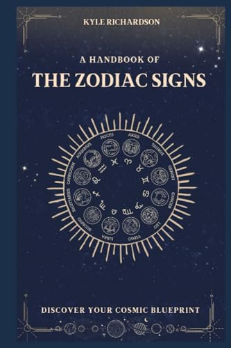 A HANDBOOK OF THE ZODIAC SIGNS