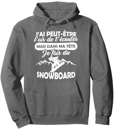Snowboardeur Homme Femme Humour Drôle Ski Snowboard Sweat à Capuche