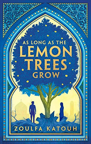 As Long As the Lemon Trees Grow: The breathtaking story of love and loss in the Syrian revolution