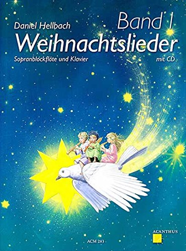 Weihnachtslieder Band 1 - Sopranblockflöte und Klavier mit CD