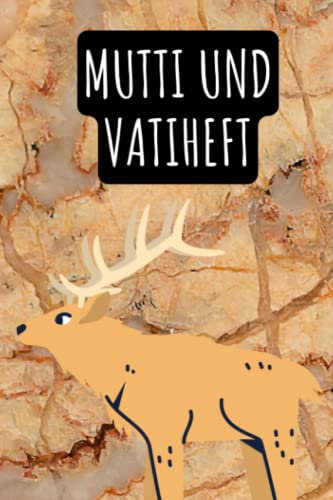 Mutti und Vatiheft: für Grundschulkinder - Dokumentieren Sie Beobachten, Verhalten und Rückmeldungen - Praktischer Helfer für die Lehrer Eltern Schüler Kommunikation