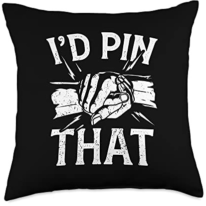 I'd Pin That Arm Wrestler Wrist Turning Throw Pillow