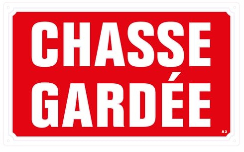 Panneau de signalisation rectangulaire (Chasse gardée) en aluminium, 33 cm x 20 cm, 4 trous de perçage, résistant aux intempéries, résistant aux UV