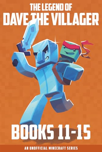 The Legend of Dave the Villager Books 11–15: a collection of unofficial Minecraft books (Dave the Villager Collections)
