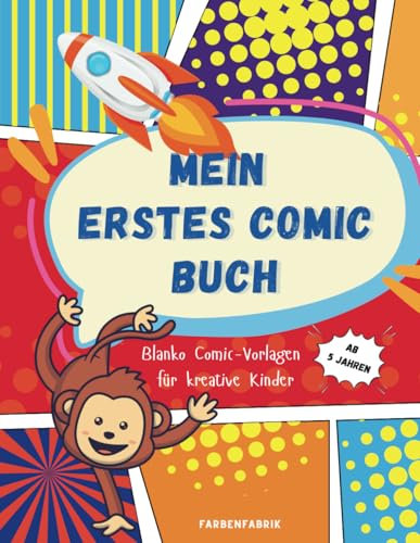 Mein 1. Comic Buch: Zeichne deinen eigenen Comic mit dem Blanko Comic Buch - 100 seitigen mit vielfälltigen Blanko Comic-Vorlagen