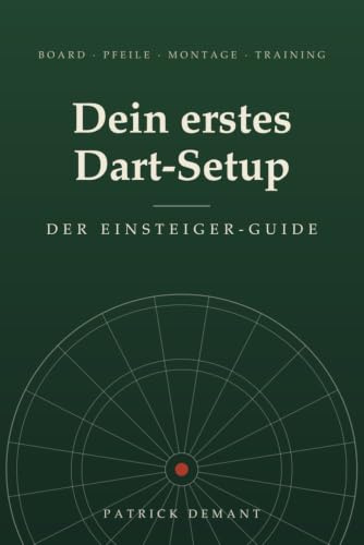 Dein erstes Dart-Setup: Der Einsteiger-Guide