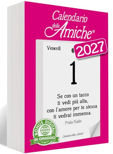 Calendario delle Amiche 2027 Eco Sostenibile. Il Primo e L'Originale. Il Calendario Geniale dedicato alle Donne. Idea Regalo. Ricambio 10x14 cm da tavolo. Ogni giorno una Frase Filosofica al Femminile