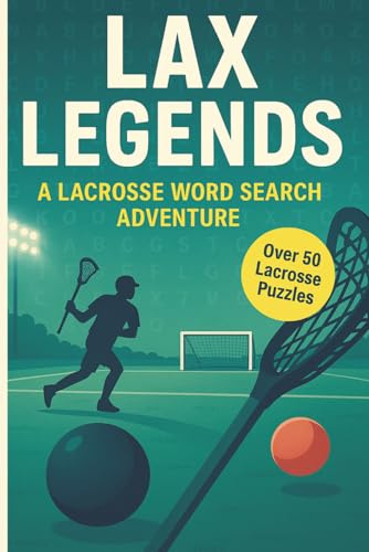 Lacrosse Word Search: A Puzzle Book about Sticks, Goals, Face-Offs and More